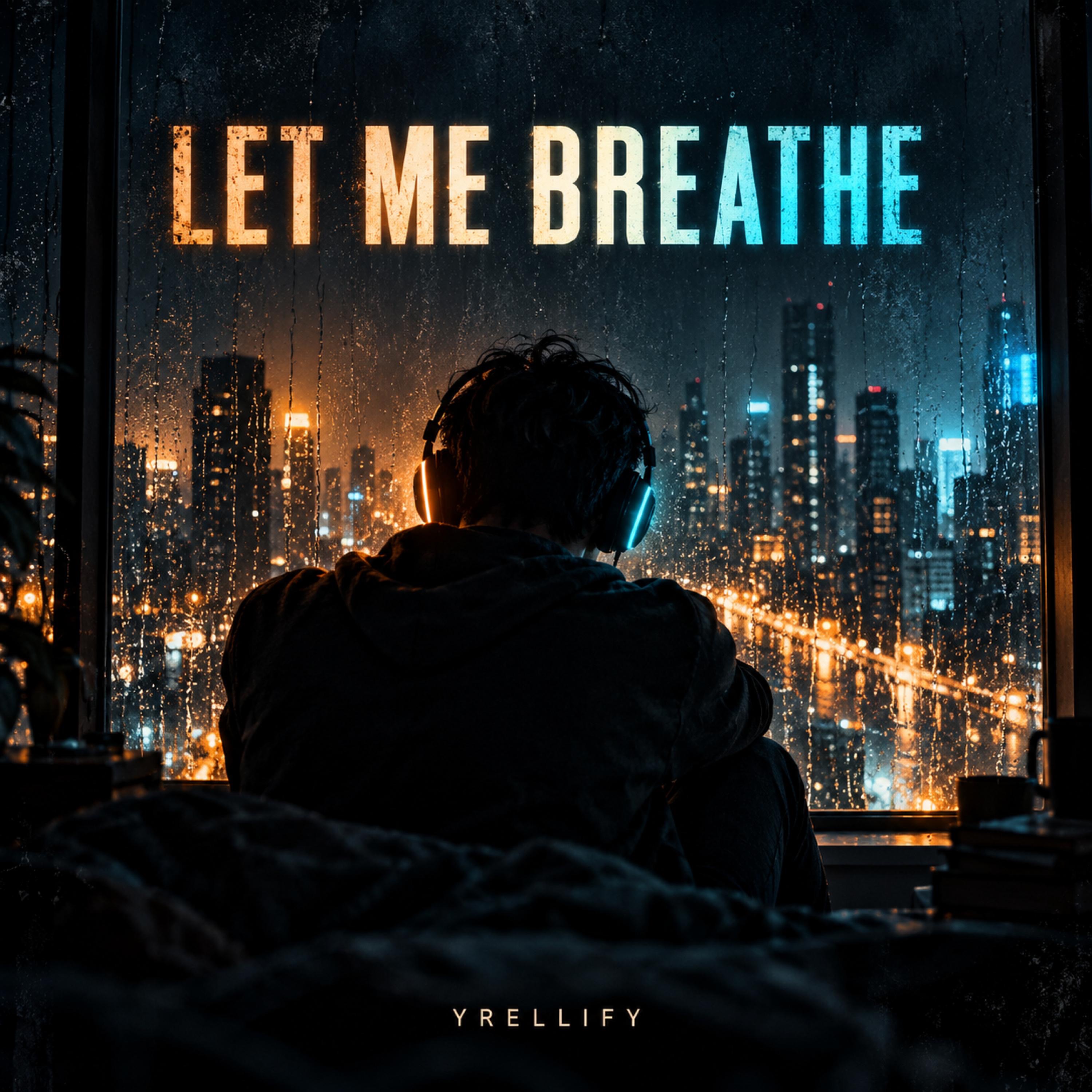 Let Me Breathe artwork